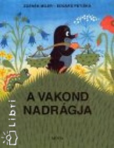 A vakond nadrgja