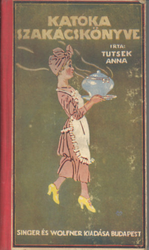 Katka szakcsknyve (1921)