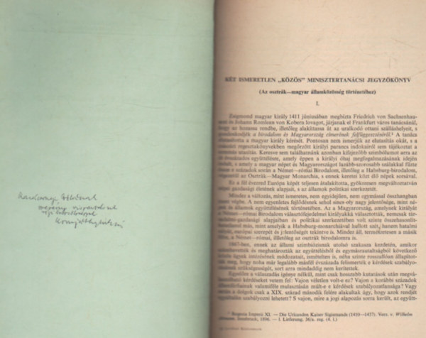 Kt ismeretlen " kzs " minisztertancsi jegyzknyv ( Az osztrk-magyar llamkzssg trtnethez )
