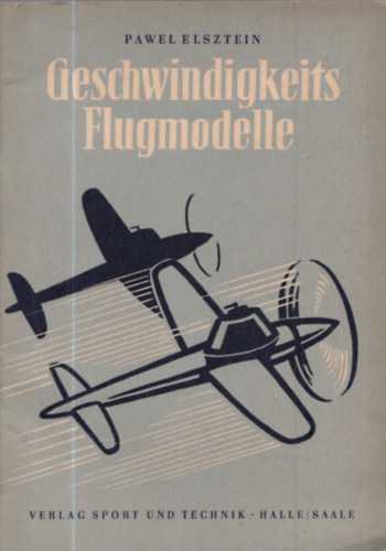 Geschwindigkeits Flugmodelle (rep�l�modellez�s)