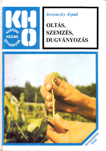 Olt�s, szemz�s, dugv�nyoz�s