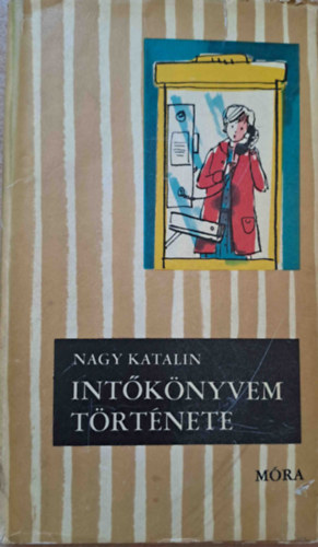 Int�k�nyvem t�rt�nete