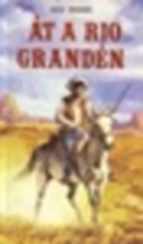 �t a Rio Grand�n