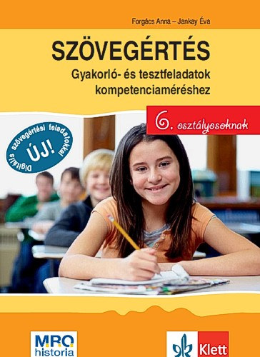 Szvegrts - Gyakorl- s tesztfeladatok kompetenciamrshez 6. osztlyosoknak