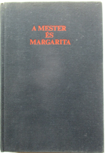 Mihail Bulgakov - A Mester �s Margarita