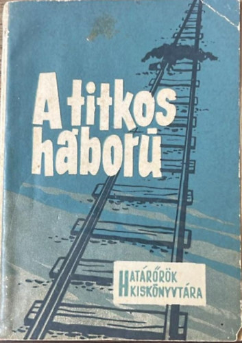 A titkos háború