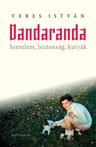 Dandaranda - Szerelem, biztonsg, kutyk