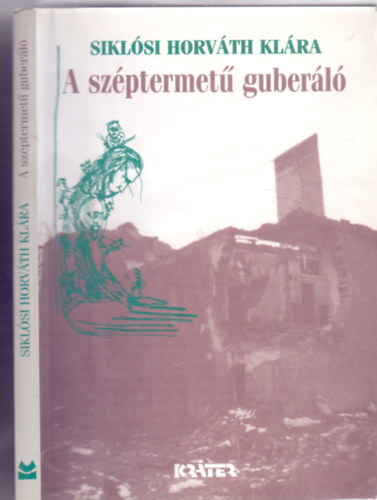 A szptermet guberl (Fga hrom szlamban)