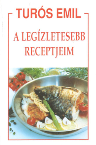 A legzletesebb receptjeim