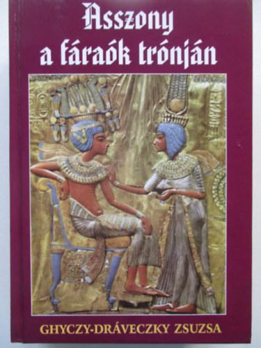 Asszony a frak trnjn (Hatsepszut)
