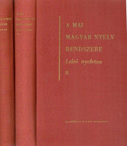 A mai magyar nyelv rendszere: Ler nyelvtan I-II.