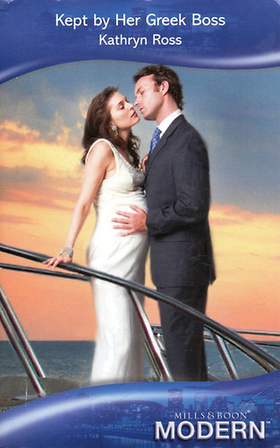 Kathryn Ross - Kept by Her Greek Boss