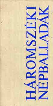 Albert Ern�-Farag� J�zsef - H�romsz�ki n�pballad�k