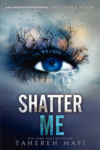 Tahereh Mafi - Shatter Me