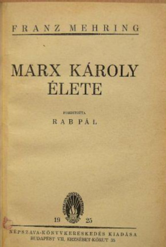 Franz Mehring - Marx Kroly lete