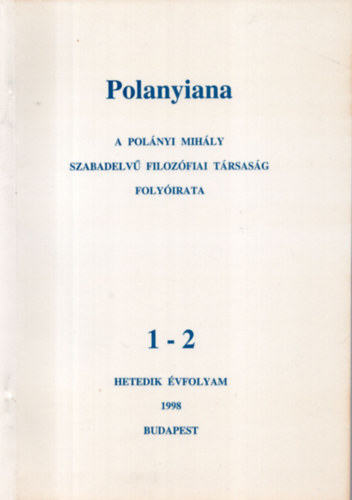 Polanyiana 1998. 1-2. Hetedik vfolyam