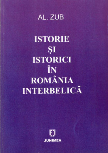 Istorie si Istorici in Rom�nia Interbelic�