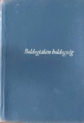 Boldogtalan boldogs�g