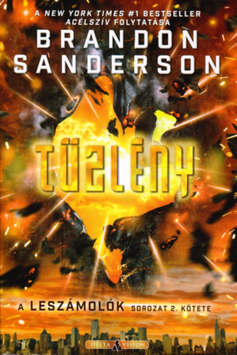Brandon Sanderson - Tzlny - A leszmolk sorozat 2. ktete