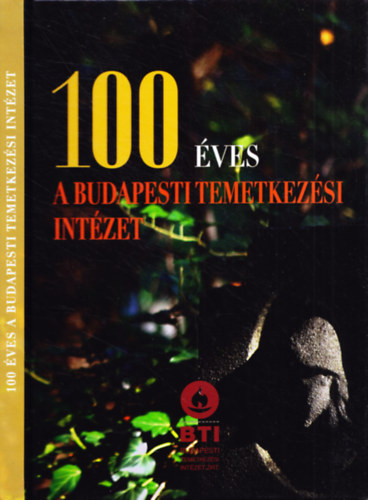 100 �ves a Budapesti Temetkez�si Int�zet