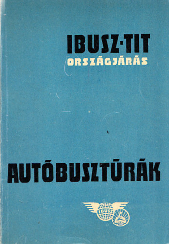 Autbusztrk (IBUSZ-TIT Orszgjrs)