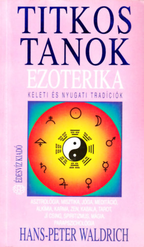 Ezoterika - Keleti �s nyugati trad�ci�k