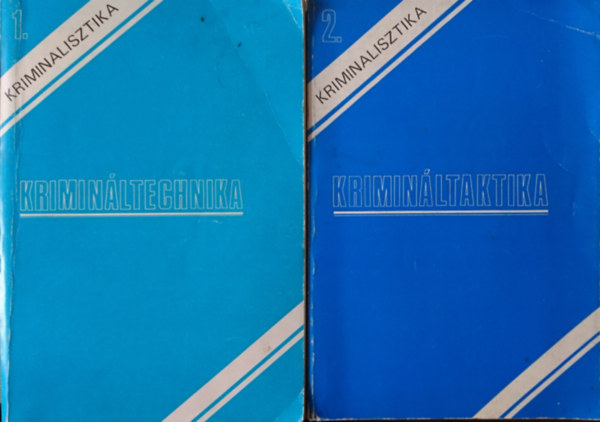 Kriminalisztika 1-2.: Kriminltechnika + Kriminltaktika