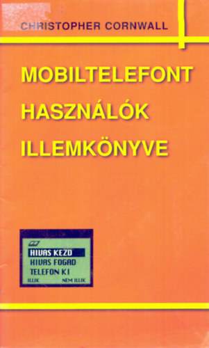 Mobiltelefont hasznlk illemknyve