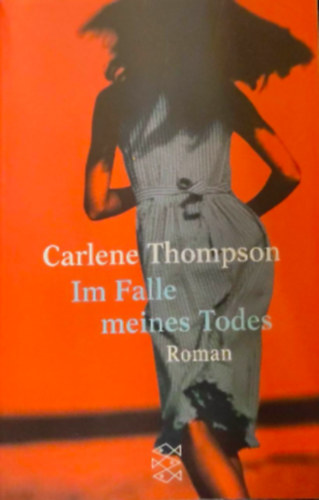 Carlene Thompson - Im Falle meines Todes
