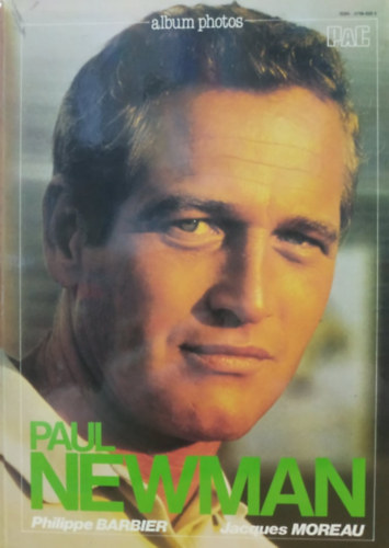 Jacques Moreau Philippe Barbier - Paul Newman - Album Photos
