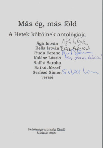 Ms g, ms fld. A Hetek kltinek antolgija. (5. - Dedikci.)