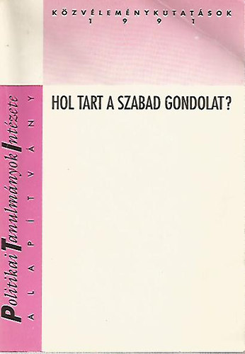 Gyekiczki Andr�s  (szerk.) - Hol tart a szabad gondolat?