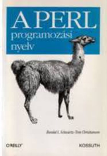Randall.; Christiansen, Tom Etal.; Schwartz - A PERL programozsi nyelv
