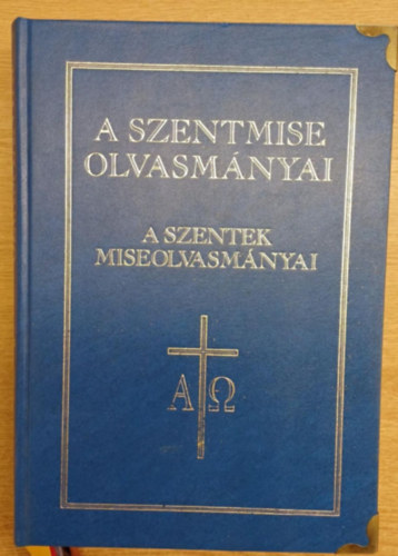 A szentmise olvasmnyai - A szentek miseolvasmnyai