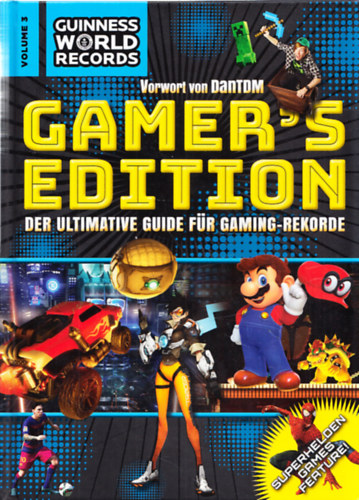 Guinness World Records - Gamer's Edition (Der Ultimate Guide fr Gaming-Rekorde)