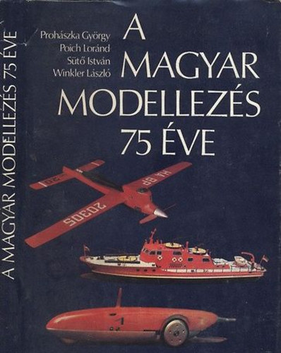 A magyar modellezs 75 ve