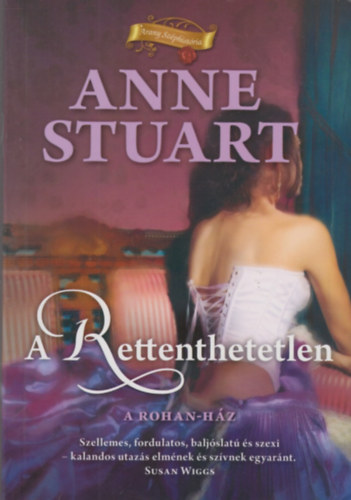 Anne Stuart - A Rettenthetetlen