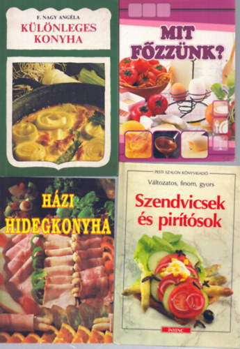 4 db szak�csk�nyv: K�l�nleges konyha - Mit f�zz�nk? - H�zi hidegkonyha - Szendvicsek �s pir�t�sok