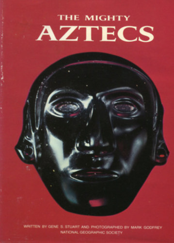 The mighty Aztecs - (A hatalmas azt�kok) / Angol nyelv�