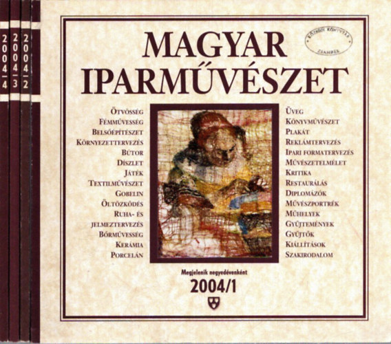 Magyar iparm�v�szet 2004/1-4. sz�m (teljes �vfolyam)