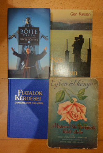 4 vallsos tmj knyv katolikus fiataloknak: gben rt knyv - A Lisieux-i Kis Virgnak fldi lete,Nk a Bibliban, Fiatalok krdsei  - gyakorlatias vlaszok, Bjte Csaba fvesknyve 2.