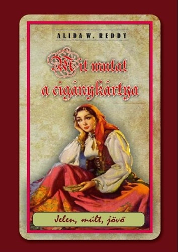 Mit mutat a cig�nyk�rtya