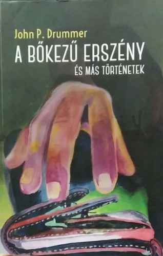 A b�kez� ersz�ny �s m�s t�rt�netek