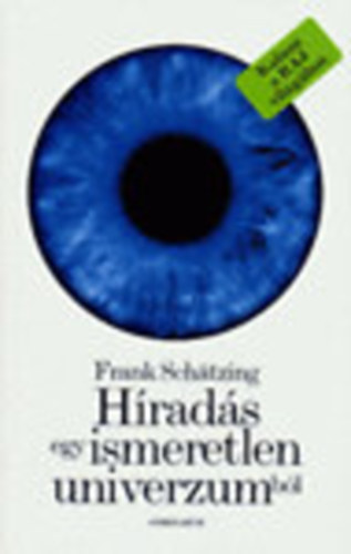 Hrads egy ismeretlen univerzumbl (Kalauz a Raj vilghoz)