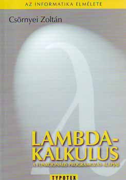 Lambda-kalkulus - A funkcionlis programozs alapjai