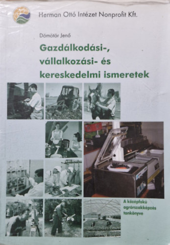 Gazdlkodsi-, vllalkozsi- s kereskedelmi ismeretek