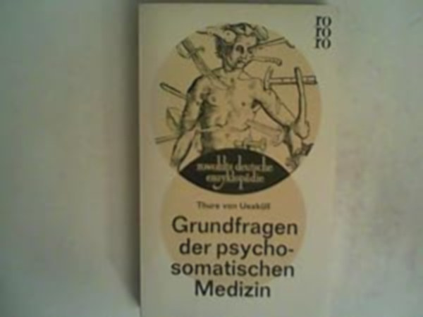 Grundfragen der psychosomatischen Medizin