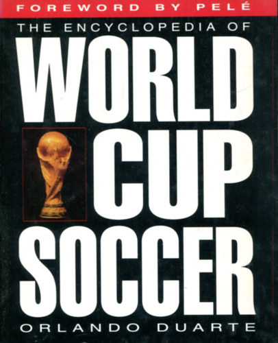 Orlando Duarte - The Encyclopedia of World Cup Soccer