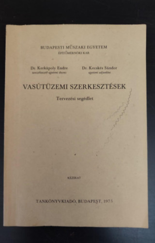 DR. Dr. Kecsks Sndor Kerkpoly Endre - Vastzemi szerkesztsek - Tervezsi segdlet