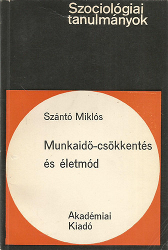 Munkaid-cskkents s letmd